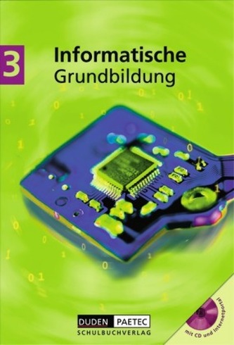 Informatische Grundbildung, m. CD-ROM. Bd.3