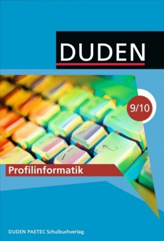 Profilinformatik, Gymnasium Sachsen, 9./10. Klasse