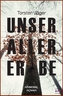 Unser aller Erbe