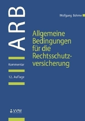 Allgemeine Bedingungen für die Rechtsschutzversicherung (ARB)