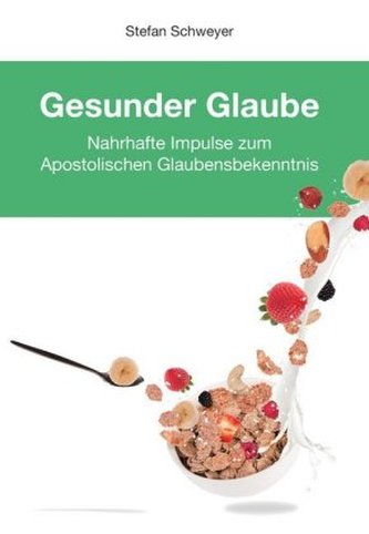 Gesunder Glaube