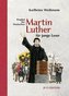 Martin Luther für junge Leser