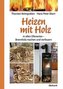 Heizen mit Holz
