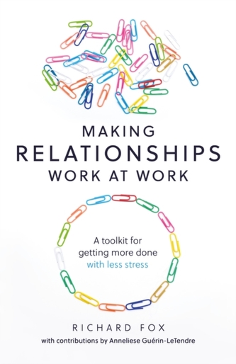 Making Relationships Work at Work