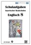 Englisch 8 - Schulaufgaben bayerischer Realschulen mit Lösungen