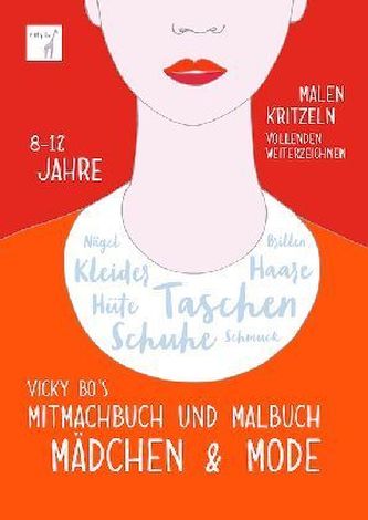 Vicky Bo's Mitmachbuch und Malbuch - Mädchen & Mode