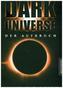 Dark Universe - Der Aufbruch