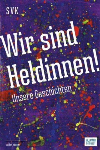 Wir sind Heldinnen!