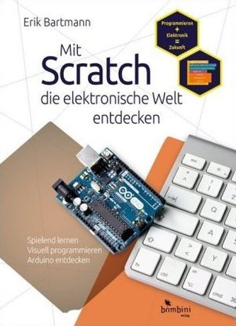 Mit Scratch die elektronische Welt entdecken