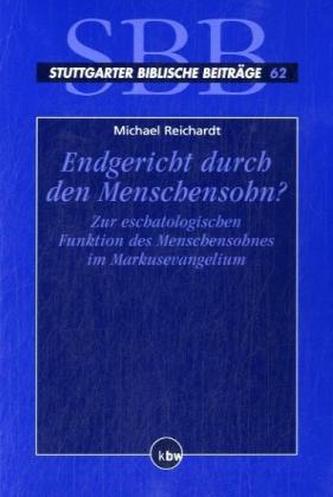 Endgericht durch den Menschensohn?
