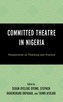 Committed Theatre in Nigeria