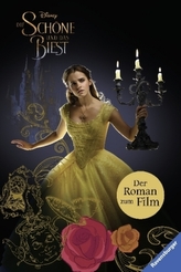 Die Schöne und das Biest: Der Roman zum Film