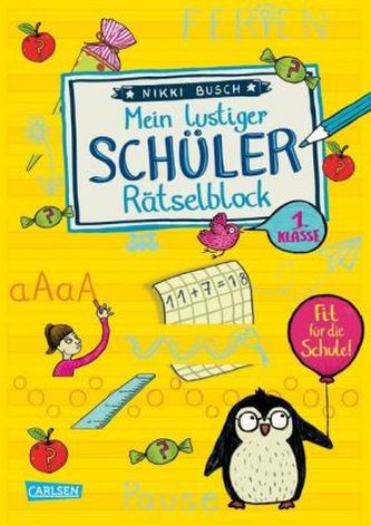 Mein lustiger Schüler-Rätselblock Mein lustiger Schüler-Rätselblock