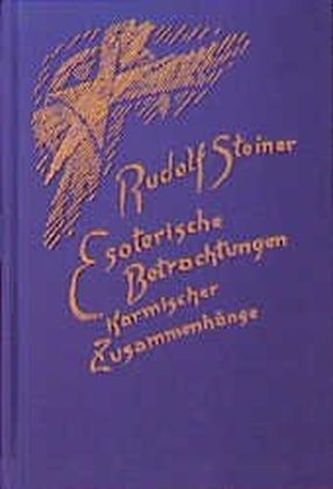 Esoterische Betrachtungen karmischer Zusammenhänge. Bd.1