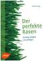 Der perfekte Rasen