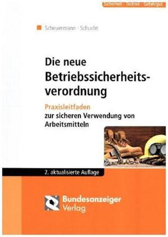 Die neue Betriebssicherheitsverordnung