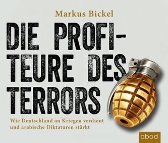 Die Profiteure des Terrors, 6 Audio-CDs