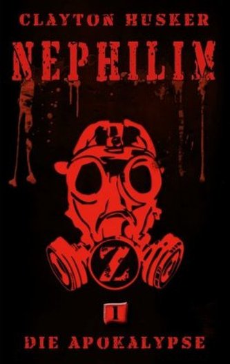 Nephilim - Die Apokalypse. Bd.1