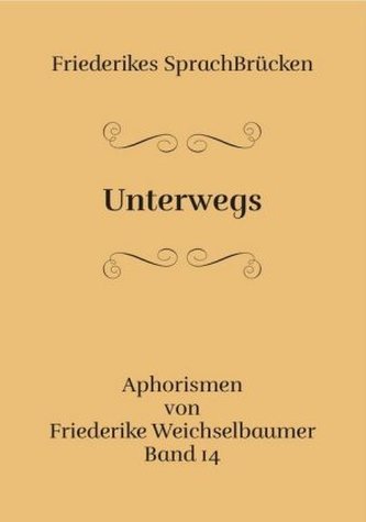 Unterwegs