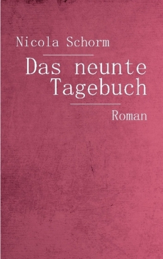 Das neunte Tagebuch