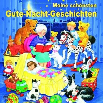 Meine schönsten Gute-Nacht-Geschichten