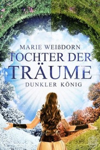 Tochter der Träume, Dunkler König