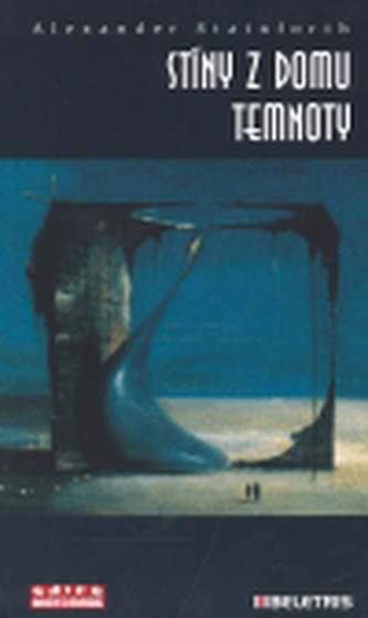 Stíny z domu temnoty