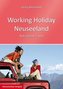 Working Holiday Neuseeland