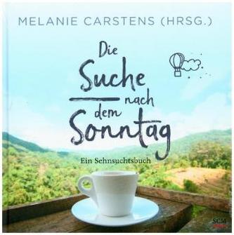 Die Suche nach dem Sonntag