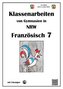 Französisch 7 (Découvertes) - Klassenarbeiten von Gymnasien in NRW - mit Lösungen
