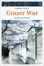 Grazer Wut