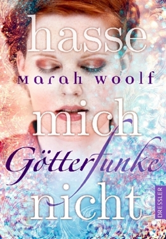 GötterFunke - Hasse mich nicht!