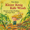 Kleiner König Kalle Wirsch, 1 Audio-CD