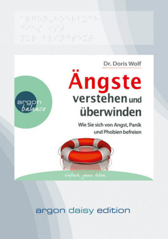 Ängste verstehen und überwinden, 1 MP3-CD (DAISY Edition)