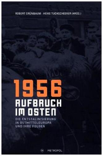1956 - Aufbruch im Osten