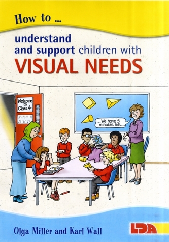 How to Understand and Support Children with Visual Needs