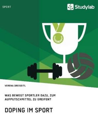 Doping im Sport. Was bewegt Sportler dazu, zum Aufputschmittel zu greifen?