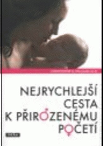 Nejrychlejší cesta k přirozenému početí