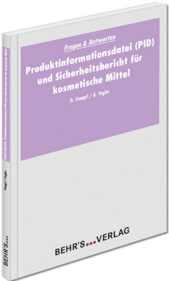 Produktinformationsdatei (PID) und Sicherheitsbericht für kosmetische Mittel