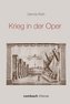Krieg in der Oper