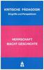 Herrschaft macht Geschichte