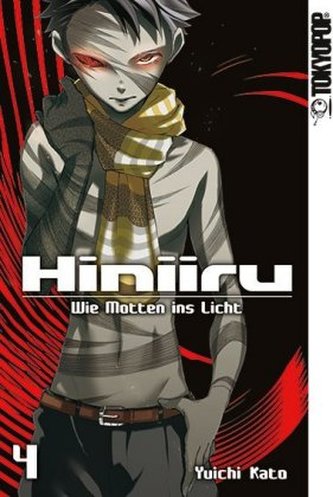 Hiniiru - Wie Motten ins Licht. Bd.4