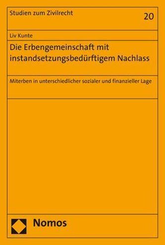 Die Erbengemeinschaft mit instandsetzungsbedürftigem Nachlass
