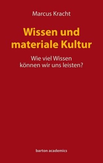 Wissen und materiale Kultur