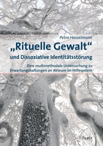 Rituelle Gewalt und Dissoziative Identitätsstörung