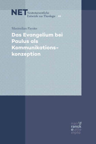 Das Evangelium bei Paulus als Kommunikationskonzeption