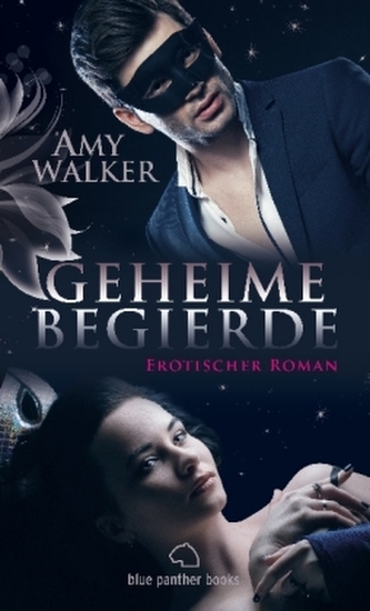 Geheime Begierde Erotischer Roman (Dreier, Partnertausch, Swinger, Wifesharer, Wild, Zuschauen lassen)