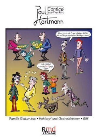 Familie Blutavidus / Hohlkopf und Gescheidheimer / Siff