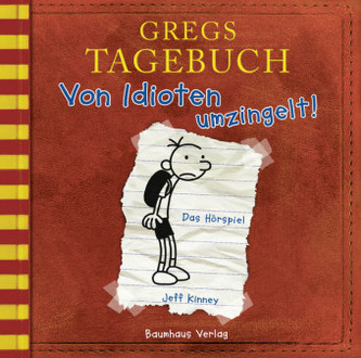 Gregs Tagebuch - Von Idioten umzingelt!, Audio-CD Gregs Tagebuch - Von Idioten umzingelt!, Audio-CD