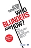 Who Blunders and How